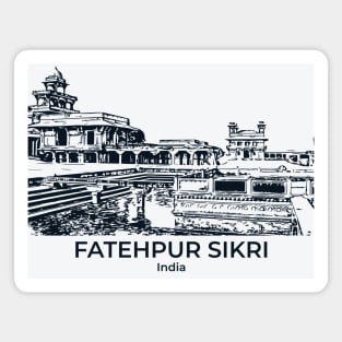Fatehpur Sikri - India Magnet
